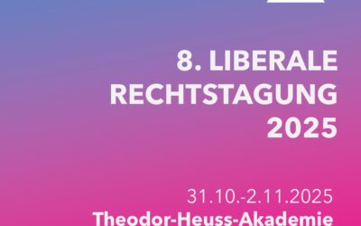 8. Liberale Rechtstagung 2025